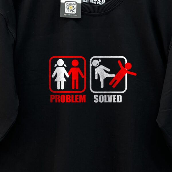 تیشرت PROBLEM SOLVED - دختر- تیشرت- تیشرت طرحدار- تیشرت چاپی- حل مشکل رابطه- PROBLEM SOLVED